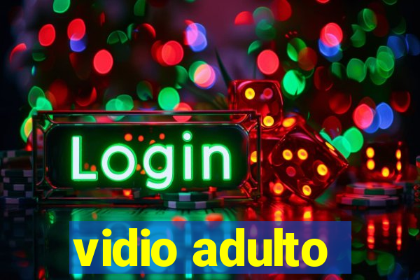 vidio adulto